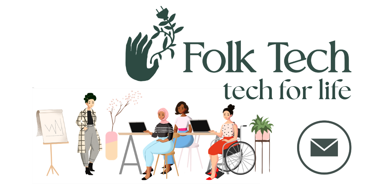 Folk Tech logo, "tech for life" and an image of people at a workshop, one standing, two sitting in chairs, and one sitting in a wheelchair